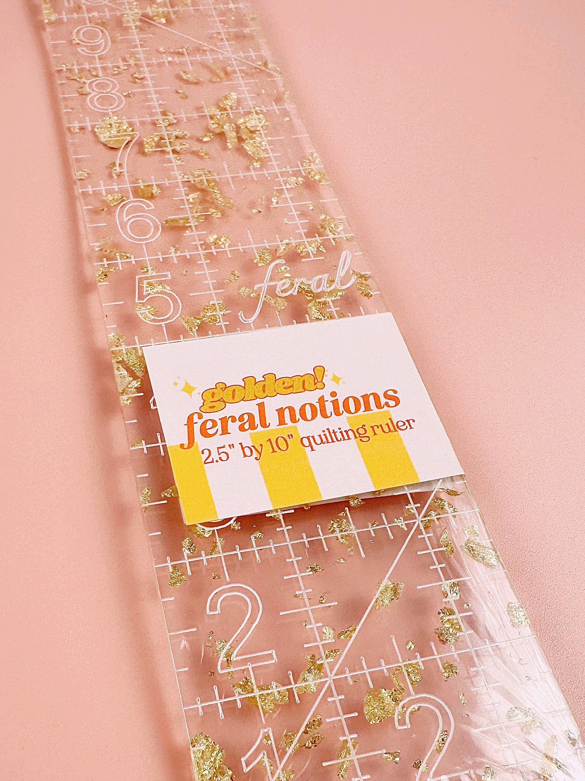 Feral Notions - 2.5 by 10 in quilting ruler