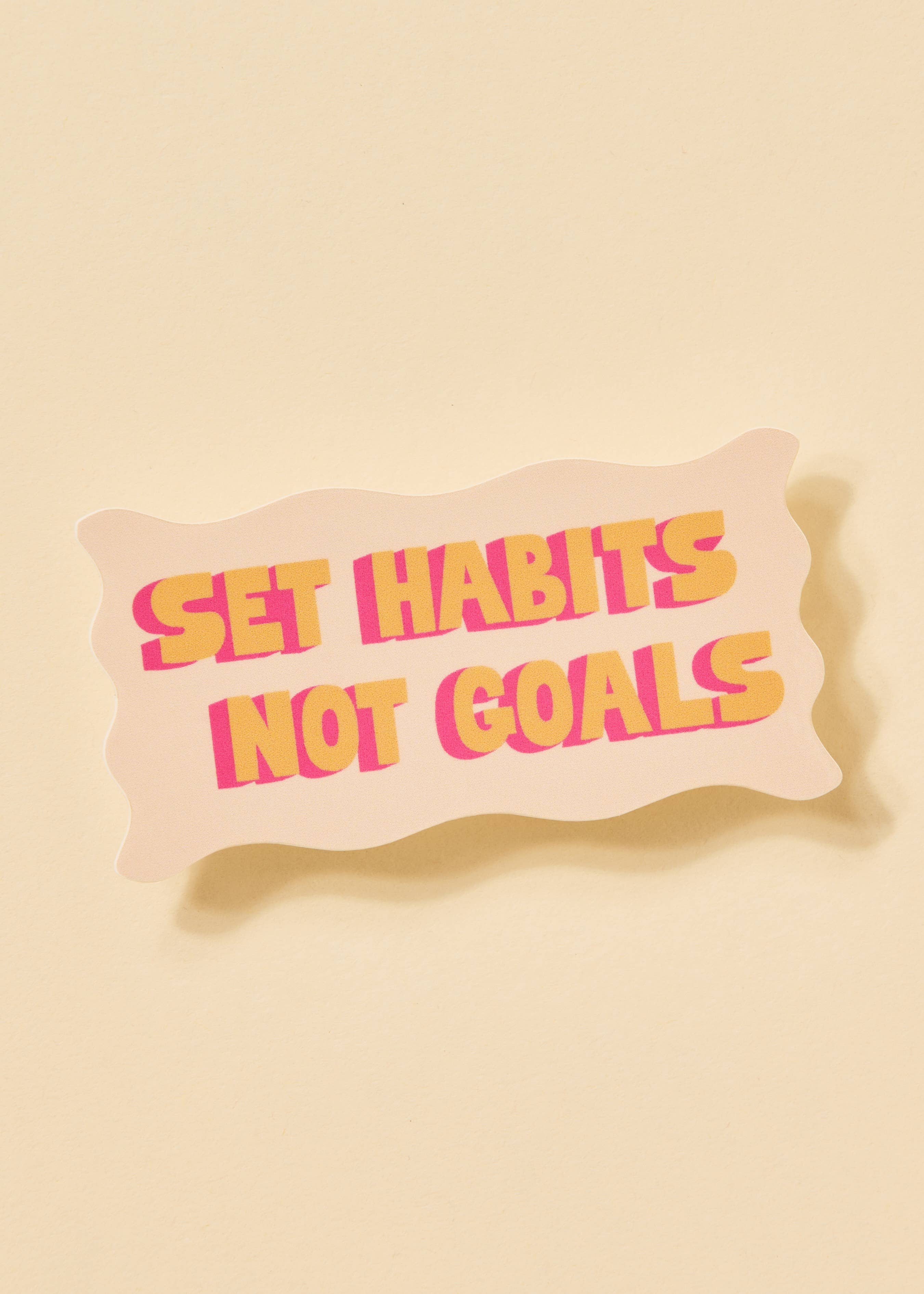 One & Only Paper - Set Habits Not Goals Sticker